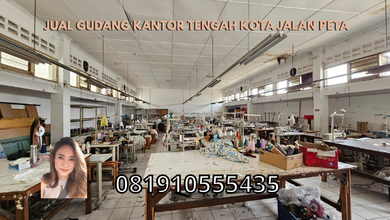 Jual Gudang Kantor Tengah Kota Jalan Peta